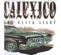 Calexico The Black Light (Vinyl LP)