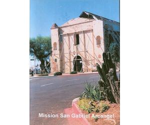 Calfornia's Mission San Gabriel