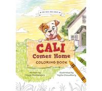 Cali Comes Home Coloring Book: Fun Dog Coloring Pages