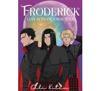 Cali Kitsu Froderick, Gay Son of Dracula (Tascabile)