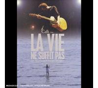 Cali - La vie ne suffit pas [Edizione: Francia]