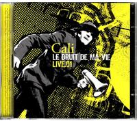 Cali – Le Bruit de Ma Vie – CD