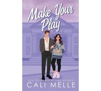 Cali Melle Make Your Play (Tascabile)