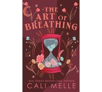 Cali Melle The Art of Breathing (Tascabile)