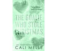 Cali Melle The Goalie Who Stole Christmas (Tascabile) Wyncote Wolves