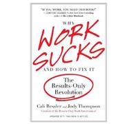 Cali Ressler Why Work Sucks & How To Fix It (Tascabile)