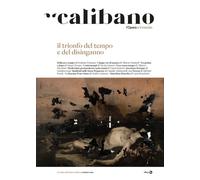 Calibano. L'Opera e il mondo. Vol. 9: Il trionfo del tempo e del