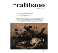 Calibano. L'Opera e il mondo. Vol. 9: Il trionfo del tempo e del disinganno