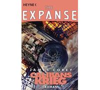 Calibans Krieg: Roman: 2