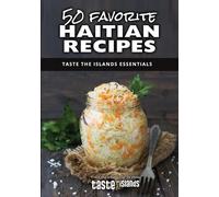 Calibe Thompson Cynthia Verna 50 Favorite Haitian Recipes (Tascabile)