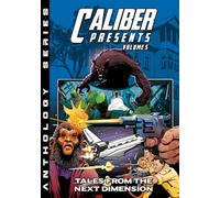Caliber Presents - Volume 5: Tales from the Next Dimension