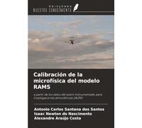 Calibración de la microfísica del modelo RAMS: a partir de los datos del avión instrumentado para investigaciones atmosféricas (ALPA)