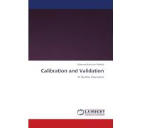 Calibration and Validation: In Quality Assurance