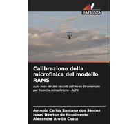 Calibrazione della microfisica del modello RAMS: sulla base dei dati raccolti dall'Aereo Strumentato per Ricerche Atmosferiche - ALPA