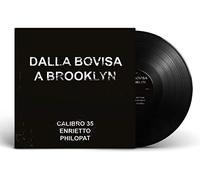 Calibro 35 - Dalla Bovisa A Brooklyn