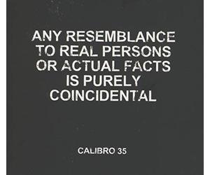 Calibro 35 - Ogni riferimento a persone esistenti o a fatti realmente accaduti è puramente casuale