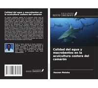 Calidad del agua y macrobentos en la acuicultura costera del camarón