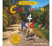 CALIFORNIA 4 KIDS: A Photographic Journey Through the Golden State