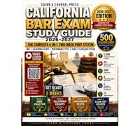 California Bar Exam Study Guide 2026-2027: The Complete 4-in-1 Two-Week Prep System with 1,260 Practice Questions and Tasks, 4 Full MBE Exams, 5 Written-Day Simulations, 20 Videos, and 500 Flashcards