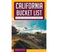 California Bucket List Adventure Guide & Journal (Tascabile)