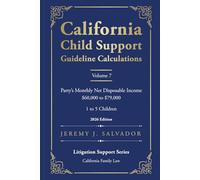 California Child Support Guideline Calculations - Volume 7 (2026 Edition): Party's Monthly Net Disposable Income $60,000 to $79,000 (1 to 5 Children) ... Child Support Guideline Calculations)