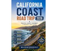California Coast Road Trip 2026: Pacific Coast Highway Itinerary and Stops