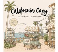 California Cozy: A Cute and Cozy Coloring Book