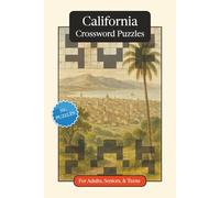 California Crossword Puzzles: Crossword Puzzles with Easy to Read Print about California, History, Geography and More | 6x9 inches, 120 pages | 50+ ... Gift for Vacations, Holidays and Relaxation