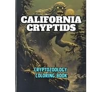 California Cryptids Cryptozoology Coloring Book