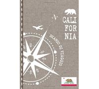 California Diario di Viaggio: Journal dotted A5 per Scrivere Appunti, Disegnare, Ricordi, Quaderno da Disegno, Dot Grid Giornalino, Bucket List - Libro Attività per Viaggi e Vacanze Viaggiatore