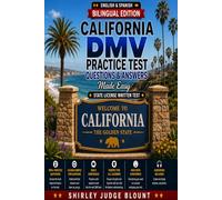 California DMV English Test Made Easy™: Driver’s License Written Test Study Guide with Practice Questions | English & Spanish Edition
