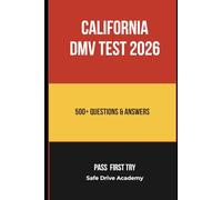 California DMV Practice Test 2026: 500+ Real Questions & Answers to Pass Your Driver's License Exam First Try
