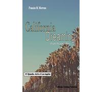 California Dreaming: A Los Angeles Series: (Vol.1)