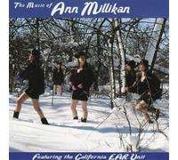 California EAR Un The Music of Ann Millikan Featuring the California EAR Un (CD)