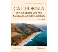 California Environmental Law and Natural Resources Handbook (Tascabile)