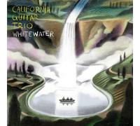 California Guitar Trio - Whitewater