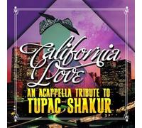 California Love - Acappella Tribute to Tupac Shakur