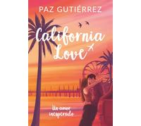 California Love: Un verano para encontrarnos: 1