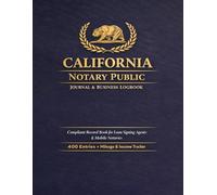California Notary Journal: Professional Record Book for California Notaries Public | 500 Entry Notarial Log Book