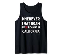 California Ovunque io Possa vagare Il Mio Cuore Rimane Dentro Canotta