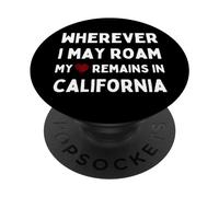 California Ovunque io possa vagare il mio cuore rimane dentro PopSockets PopGrip Adesivo