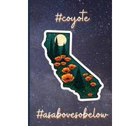 California Poppies Journal: Where Poppies Bloom and Planets Wander