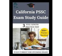 California PSSC Exam Study Guide: The Clarity Compass, Your Guide to Confident Learning