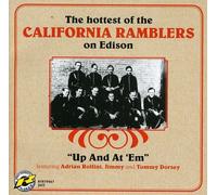California Ramblers - Up & At 'Em-The Hottest Of The California Ramblers