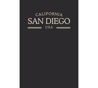 California San Diego USA Midnight Edition: College Ruled Minimalist Notebook for Students, Daily Writing, Travel Journals, Souvenir Gifts, and Patriotic Holidays | 120 Pages