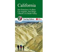 California. San Francisco e la Baia, Los Angeles, San Diego, i parchi e la...