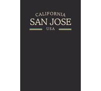 California San Jose USA Midnight Edition: College Ruled Minimalist Notebook for Students, Daily Writing, Travel Journals, Souvenir Gifts, and Patriotic Holidays | 120 Pages