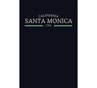 California Santa Monica USA Midnight Edition: College Ruled Minimalist Notebook for Students, Daily Writing, Travel Journals, Souvenir Gifts, and Patriotic Holidays | 120 Pages