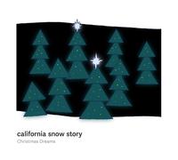 California Snow Story Christmas Dreams (CD) Album