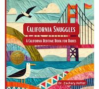 California Snuggles: A California Bedtime Book for Babies